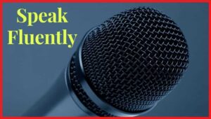 7 essential techniques how to speak English fluently