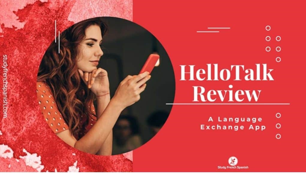 Hello talk
Best Language Learning App with Native Speaker